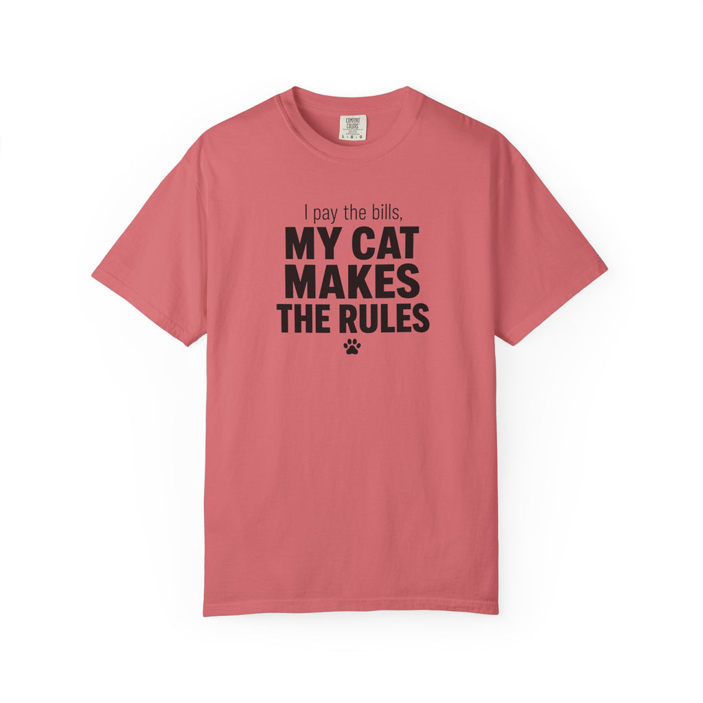I Pay the Bills, My Cat Makes the Rules T-Shirt