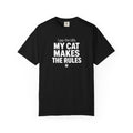 I Pay the Bills, My Cat Makes the Rules T-Shirt