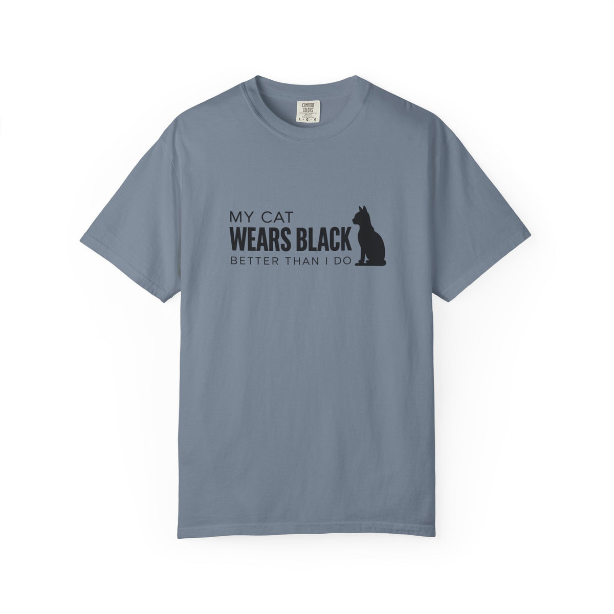 My Cat Wears Black Better Than I Do T-Shirt