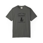 I Don’t Need Therapy I Have My Cat T-Shirt