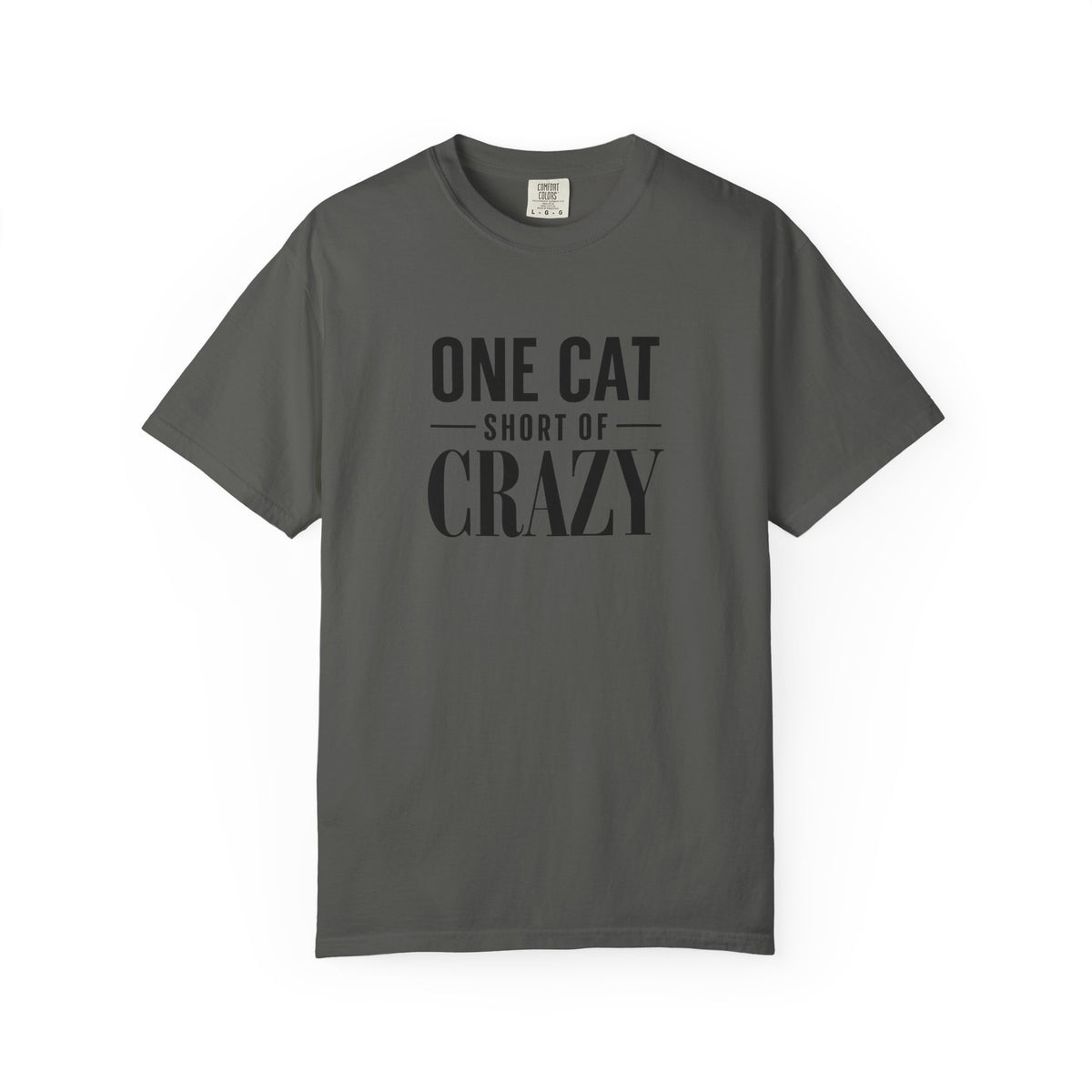 One Cat Short of Crazy T-Shirt