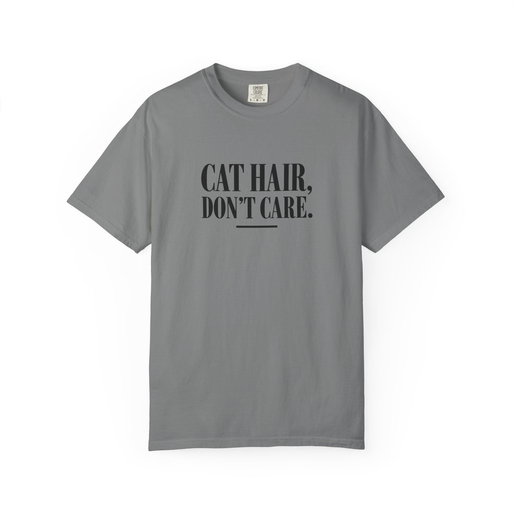 Cat Hair Don’t Care T-Shirt