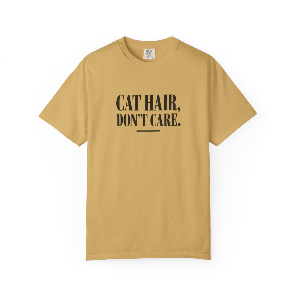Cat Hair Don’t Care T-Shirt