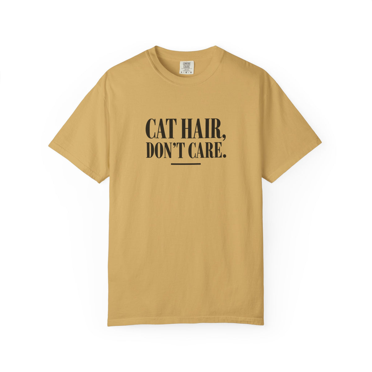 Cat Hair Don’t Care T-Shirt