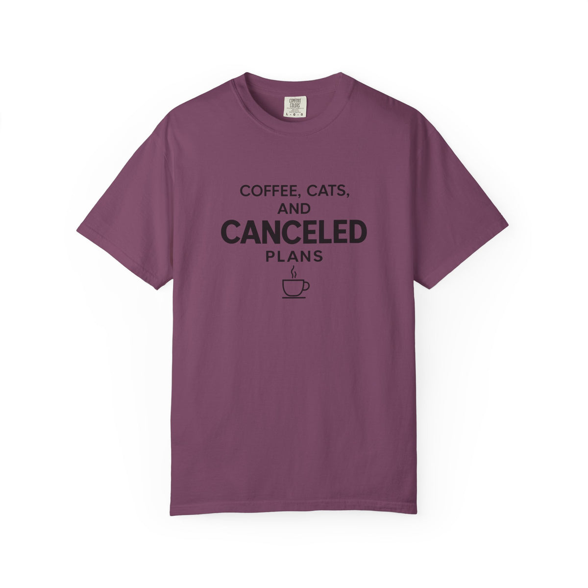 Coffee, Cats and Canceled Plans T-Shirt