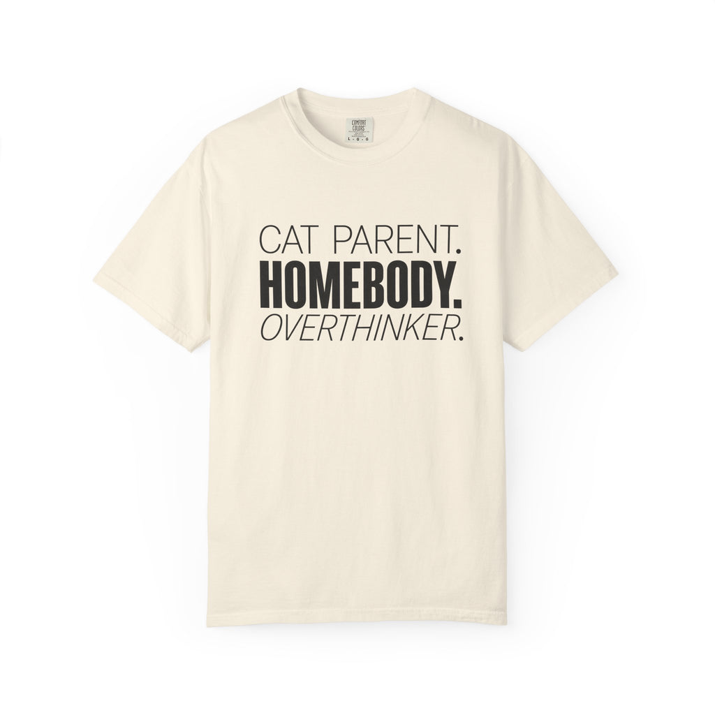 Cat Parent Homebody Overthinker T-Shirt