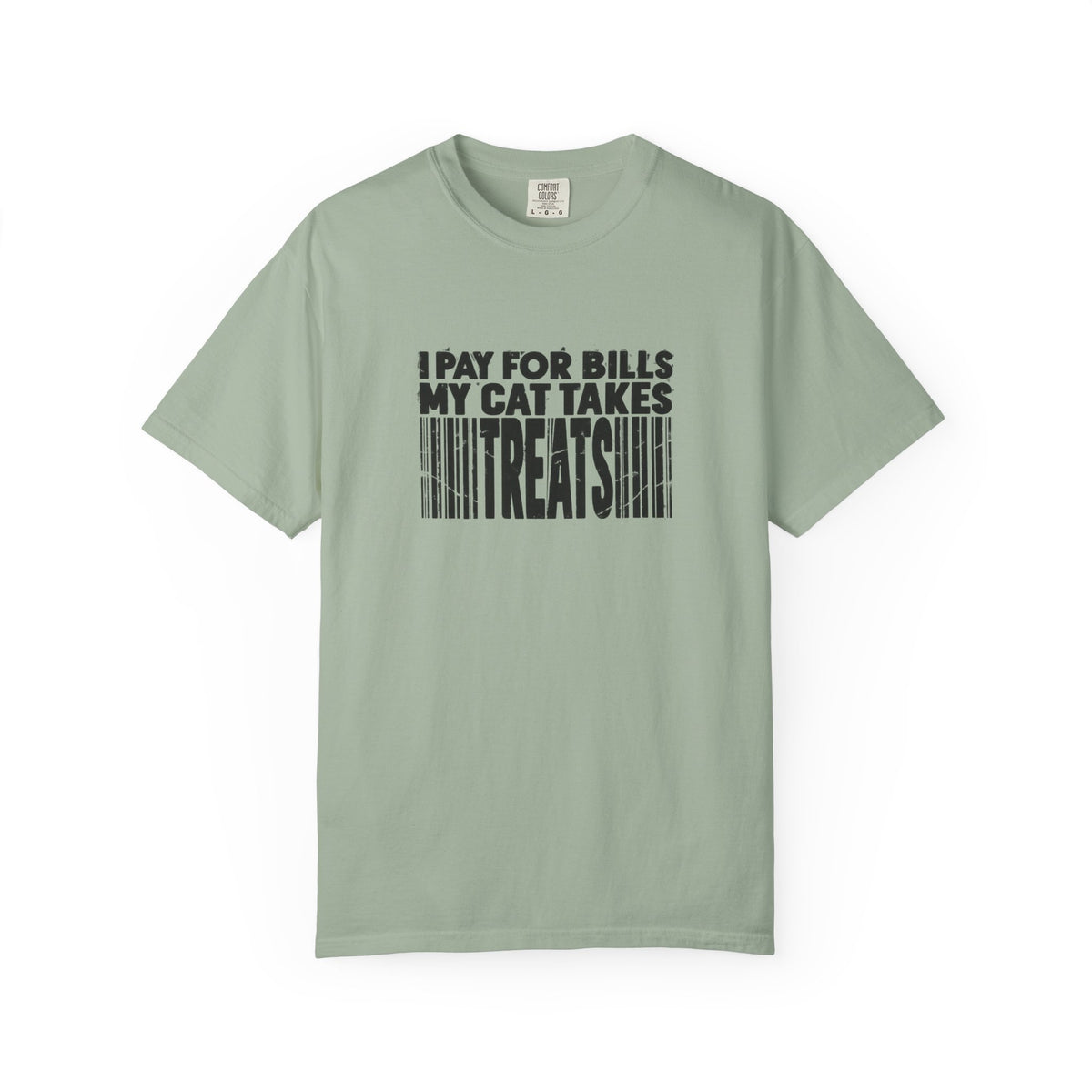 I Pay for Bills My Cat Takes Treats T-Shirt