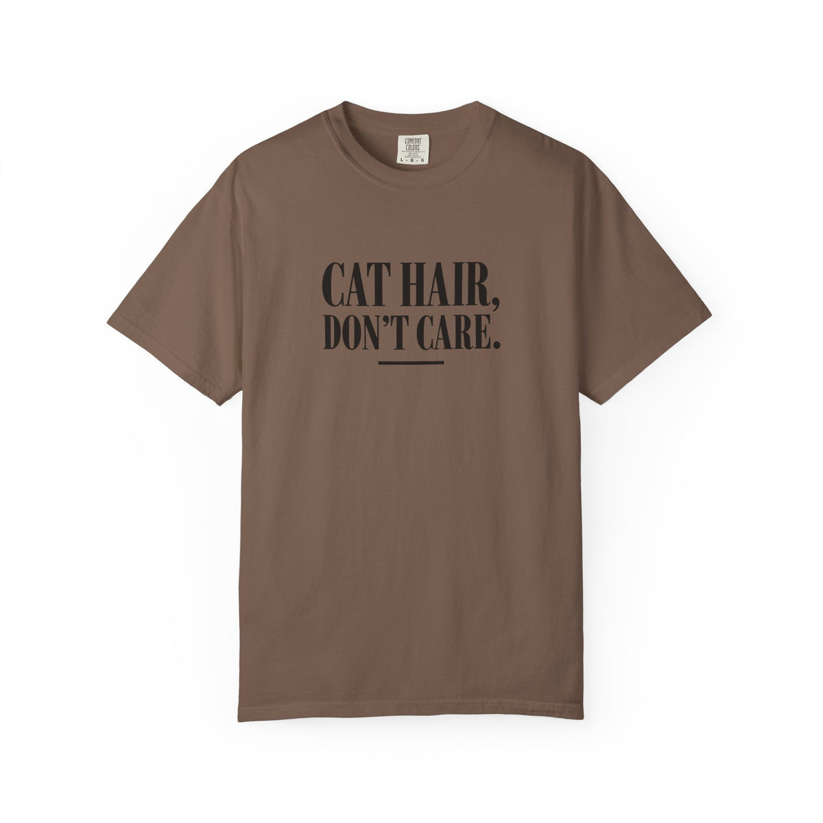 Cat Hair Don’t Care T-Shirt