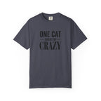 One Cat Short of Crazy T-Shirt