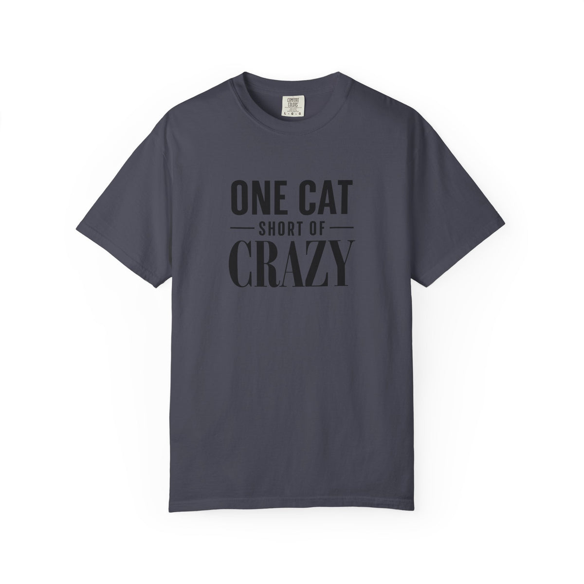 One Cat Short of Crazy T-Shirt