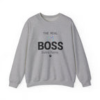 The Real Boss Lives Here Sweatshirt