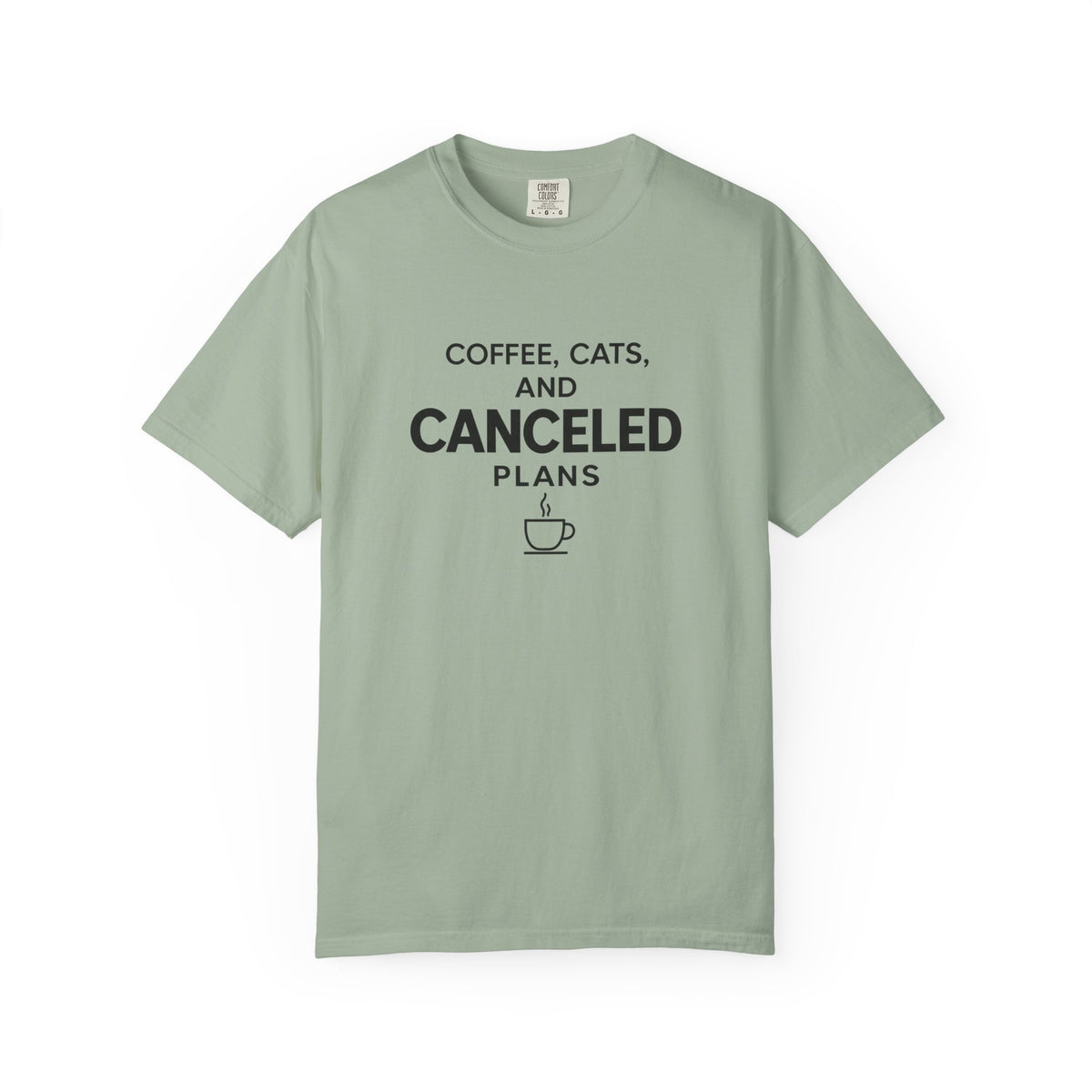 Coffee, Cats and Canceled Plans T-Shirt