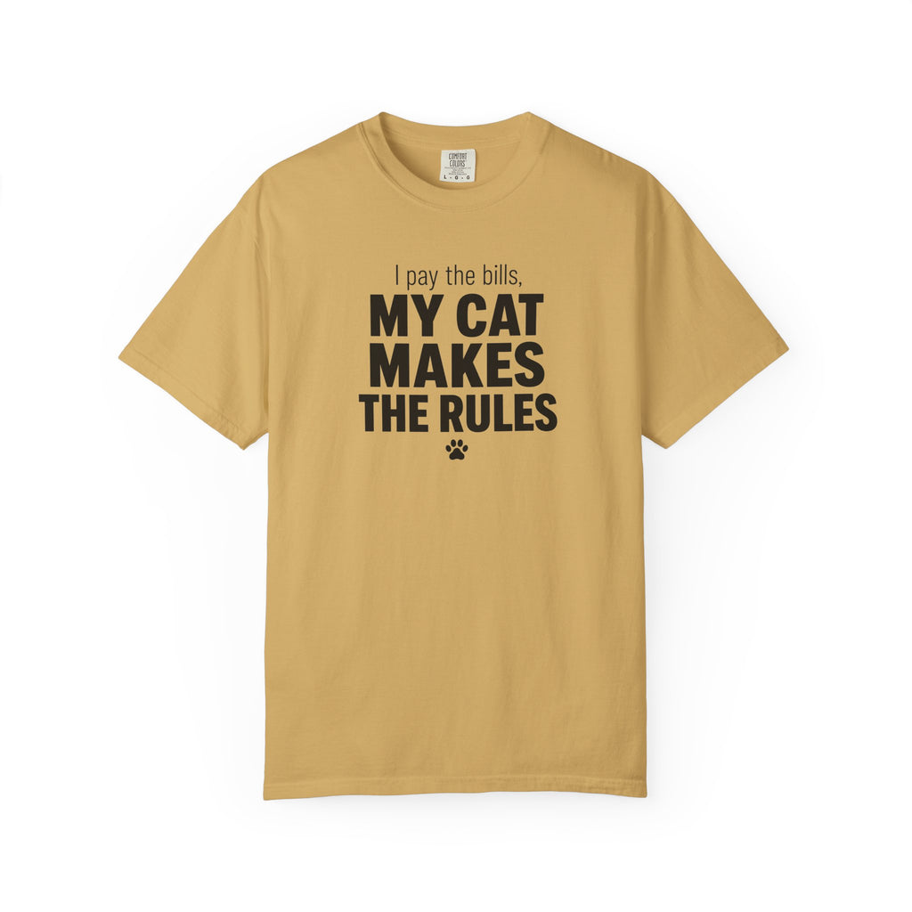 I Pay the Bills, My Cat Makes the Rules T-Shirt