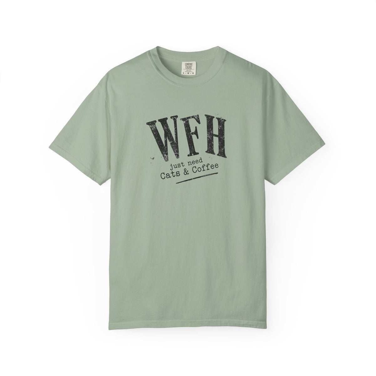 WFH Just Need Cats & Coffee T-Shirt