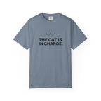 The Cat Is in Charge T-Shirt