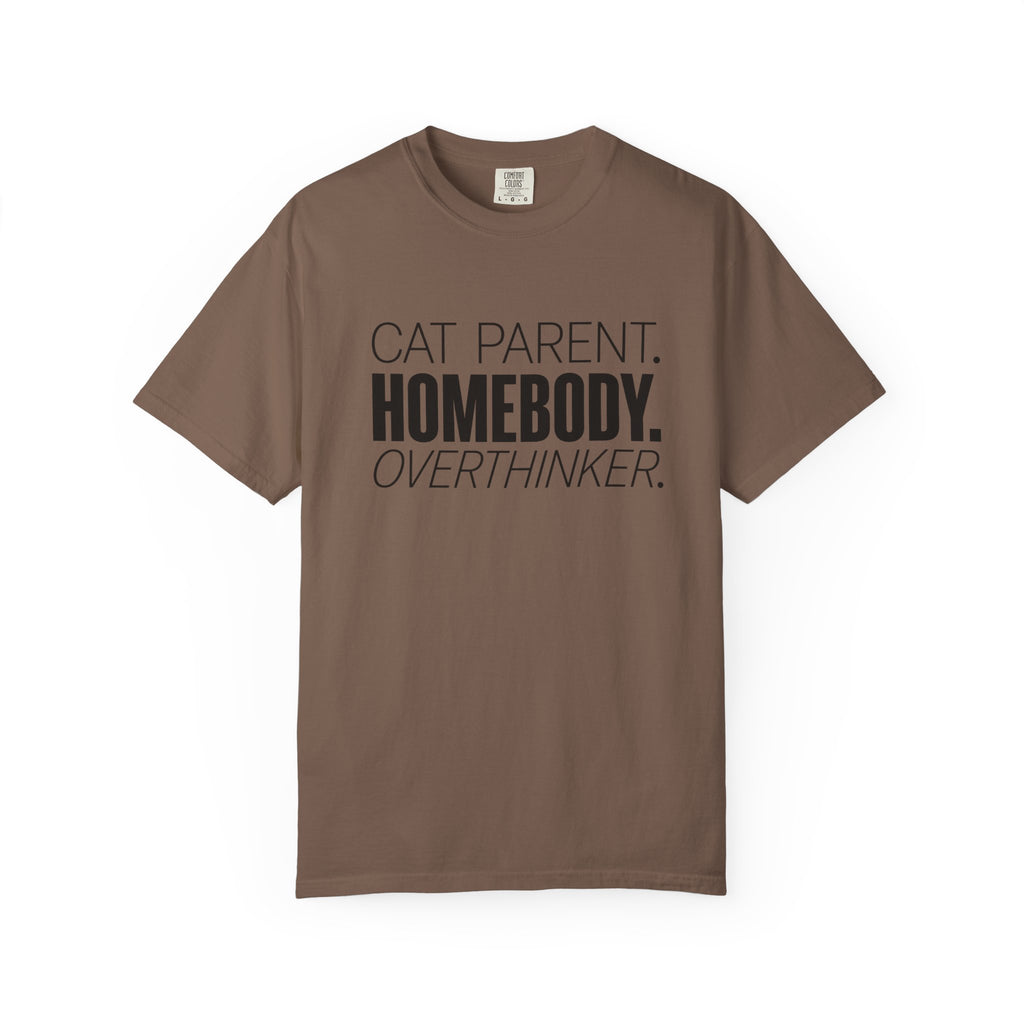 Cat Parent Homebody Overthinker T-Shirt