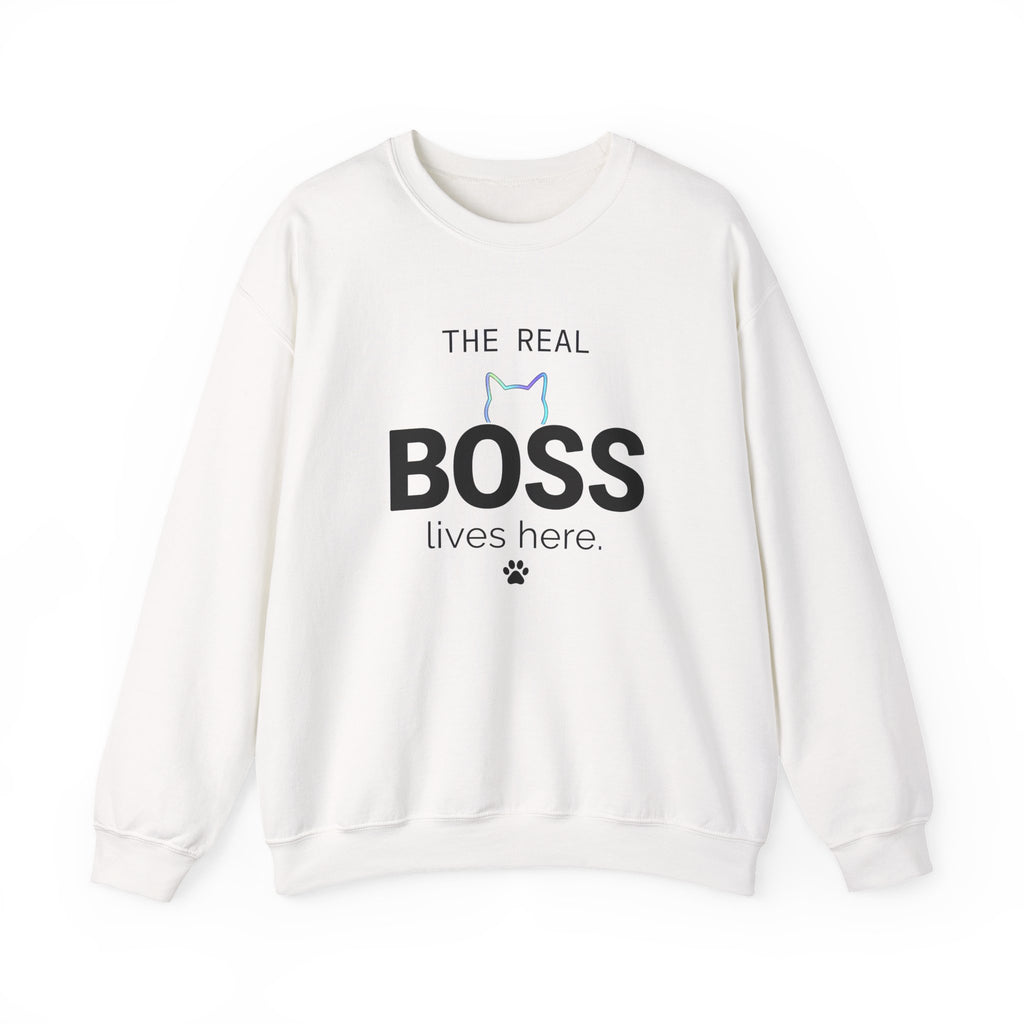 The Real Boss Lives Here Sweatshirt