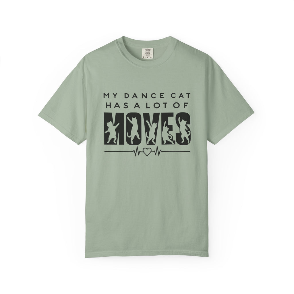 My Dance Cat Has a Lot of Moves T-Shirt