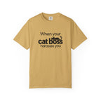 When Your Cat Boss Harasses You T-Shirt