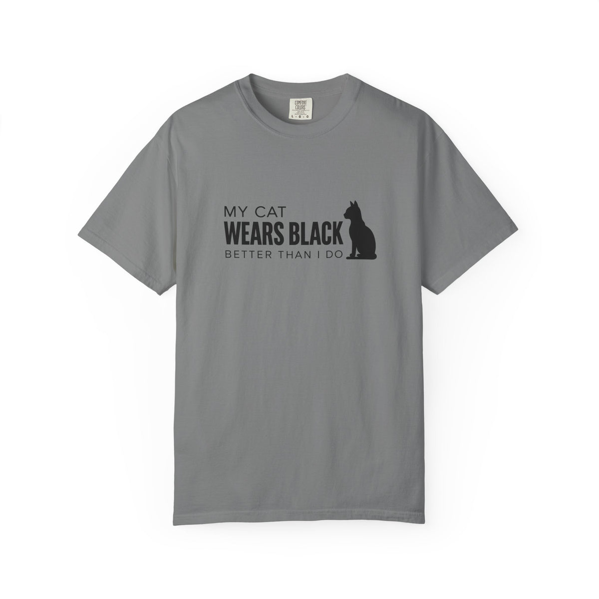 My Cat Wears Black Better Than I Do T-Shirt