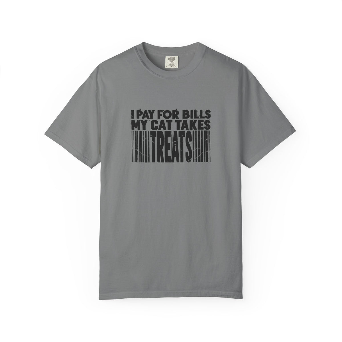 I Pay for Bills My Cat Takes Treats T-Shirt