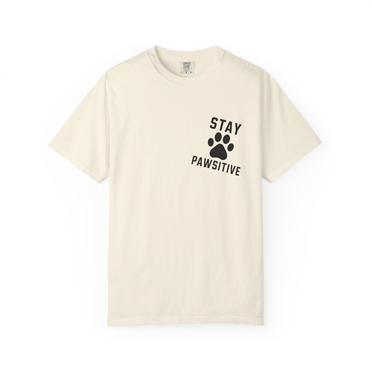 Stay Pawsitive T-Shirt