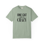 One Cat Short of Crazy T-Shirt