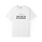 The Cat Is in Charge T-Shirt