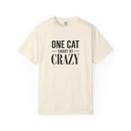 One Cat Short of Crazy T-Shirt